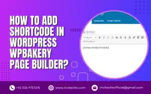 How To Add Shortcode In WordPress WPBakery Page Builder - InviTechs Official