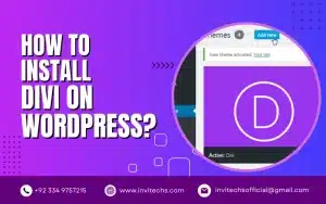 How To Install Divi On WordPress - InviTechs Official
