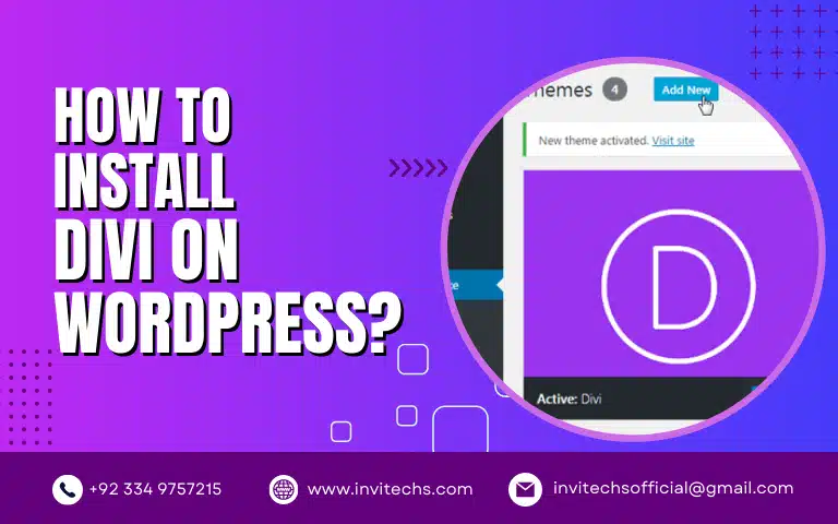  How To Install Divi On WordPress InviTechs